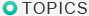 TOPICS